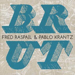 Brut . feat Pablo Krantz (Cover)
